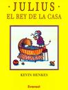 Imagen de portada para Julius el Rey de la Casa